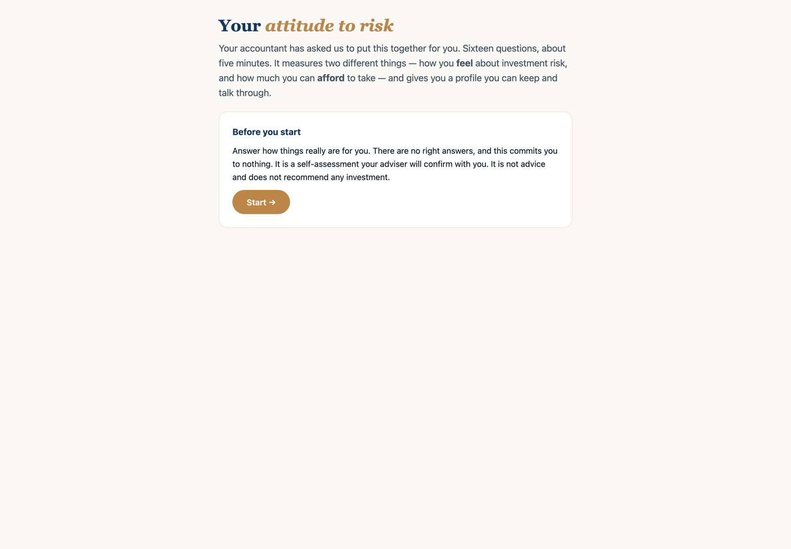 The attitude to risk questionnaire